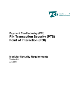 PCI PIN Transaction Security (PTS) Point of Interaction (POI)