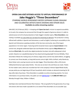 Three Decembers” STARRING WORLD-RENOWNED MEZZO SOPRANO SUSAN GRAHAM and CELEBRATED ARTISTS MAYA KHERANI and EFRAÍN SOLÍS Available Via Online Streaming Anytime