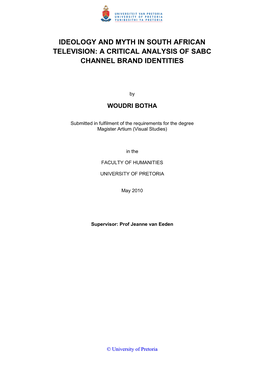 Ideology and Myth in South African Television: a Critical Analysis of Sabc Channel Brand Identities