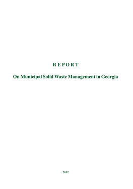 Report, on Municipal Solid Waste Management in Georgia, 2012