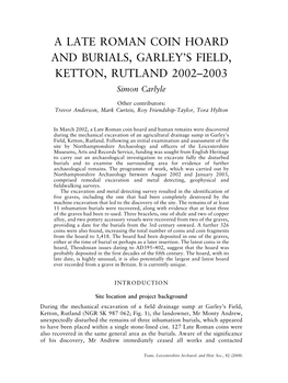 A Late Roman Coin Hoard and Burials, Garley's Field, Ketton, Rutland Pp