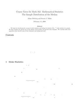 Mathematical Statistics the Sample Distribution of the Median