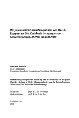 Ntasiefunksie Van Beeld, Rapport En Die Kerj{Bode Ten Opsigte Van Homoseksualiteit, Aborsie En Dobbelary