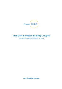 Frankfurt European Banking Congress Frankfurt Am Main, November 22, 2013