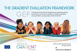 The Gradient Evaluation Framework