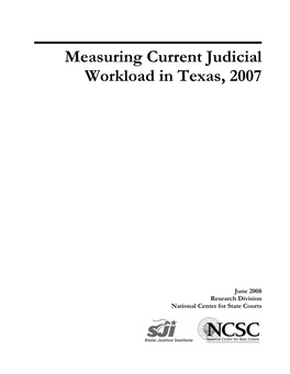 Measuring Current Judicial Workload in Texas, 2007
