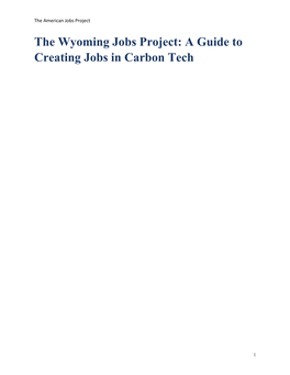 The Wyoming Jobs Project: a Guide to Creating Jobs in Carbon Tech