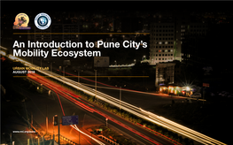An Introduction to Pune City's Mobility Ecosystem