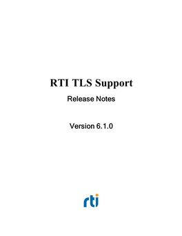 RTI TLS Support Release Notes