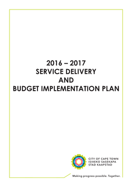 2016 – 2017 Service Delivery and Budget Implementation Plan