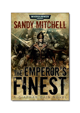 THE EMPEROR's FINEST Sandy Mitchell