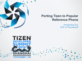 Porting Tizen to Popular Reference Phone