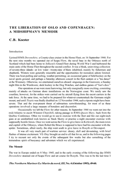 THE LIBERATION of OSLO and COPENHAGEN: a MIDSHIPMAN's MEMOIR C.B. Koester
