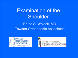 Examination of the Shoulder Bruce S