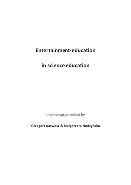 Entertainment-Education in Science Education Available on Mobile Devices Interactive Tasks Allow You to Quickly Verify the Acquired Knowledge