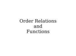 Order Relations and Functions