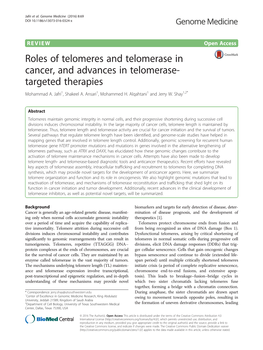 Roles of Telomeres and Telomerase in Cancer, and Advances in Telomerase- Targeted Therapies Mohammad A