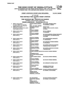 The High Court of Orissa,Cuttack List of Business for the Week from Monday, the 13Th January, to Friday,The 17Th January,2020 (Except 15/01/2020)