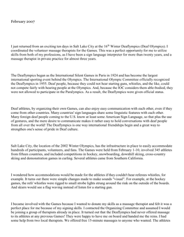 February 2007 I Just Returned from an Exciting Ten Days in Salt Lake City at the 16Th Winter Deaflympics (Deaf Olympics). I Coor