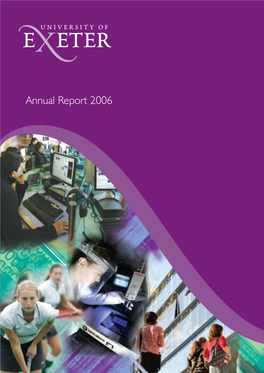 Annual Report 2006 ANNUAL REPORT 18Th 10Th £35M 2 0 0 6 in the Sunday Times in the National Student Survey International Students Centre League Table