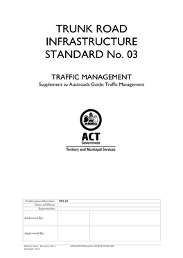 Trunk Road Infrastructure Standard No.03 - TRAFFIC MANAGEMENT Constitutes a Supplement to The