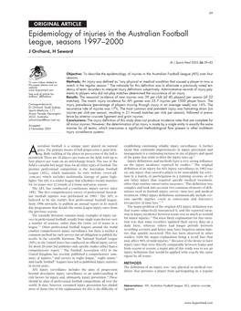 Epidemiology of Injuries in the Australian Football League, Seasons 1997–2000 J Orchard, H Seward