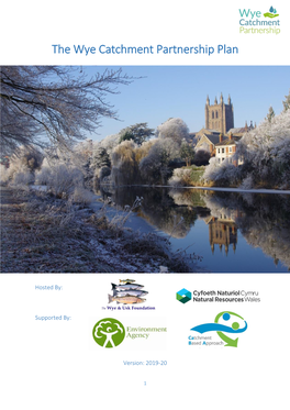 The Wye Catchment Partnership Plan