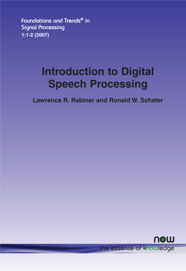 Introduction to Digital Speech Processing Schafer Rabiner and Ronald W