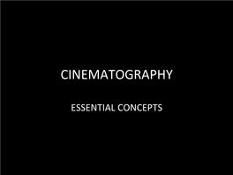 Cinematography