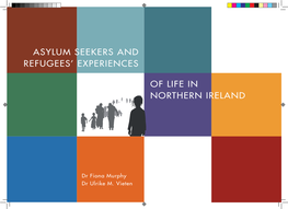 Asylum Seekers and Refugees' Experiences of Life in Northern