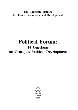 Political Forum: 10 Questions on Georgia’S Political Development