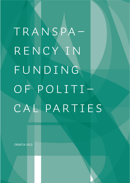 CROATIA 2013 Transparency International Croatia Was Founded in June 2000