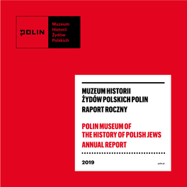 Muzeum Historii Żydów Polskich Polin Raport Roczny
