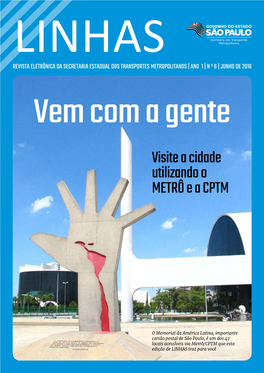 Visite a Cidade Utilizando O METRÔ E a CPTM