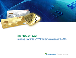 The State of EMV: Pushing Towards EMV Implementation in the U.S