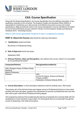 Course Specification Along with the Module Specifications, the Course Specification Form the Definitive Description of Any Qualification Awarded by the University