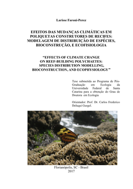 Efeitos Das Mudanças Climáticas Em Poliquetas Construtores De Recifes: Modelagem De Distribuição De Espécies, Bioconstrução, E Ecofisiologia