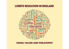 Loreto Vision, Values and Philosophy