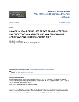 Biomechanical Differences of Two Common Football Movement Tasks in Studded and Non-Studded Shoe Conditions on Infilled Synthetic Turf
