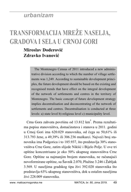 TRANSFORMACIJA MREŽE NASELJA, GRADOVA I SELA U CRNOJ GORI Miroslav Doderović Zdravko Ivanović