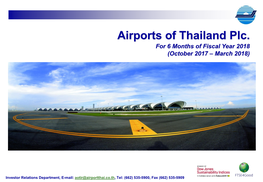 Airports of Thailand Plc. for 6 Months of Fiscal Year 2018 (October 2017 – March 2018)