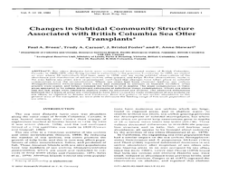 Changes in Subtidal Community Structure Associated with British Columbia Sea Otter Transplants*