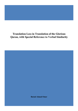 Translation Loss in Translation of the Glorious Quran, with Special Reference to Verbal Similarity