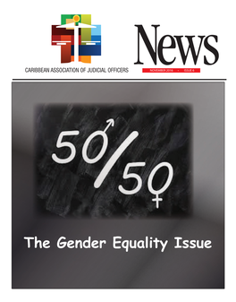The Gender Equality Issue CAJO NEWS Team