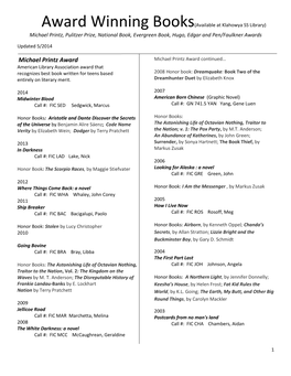 Award Winning Books(Available at Klahowya SS Library) Michael Printz, Pulitzer Prize, National Book, Evergreen Book, Hugo, Edgar and Pen/Faulkner Awards