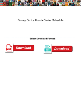 Disney on Ice Honda Center Schedule