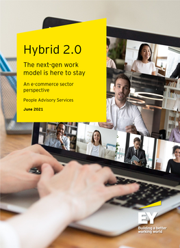 Hybrid 2.0 the Next-Gen Work Model Is Here to Stay