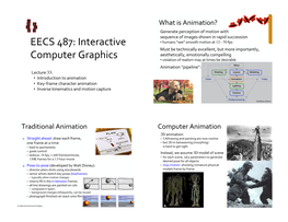 Introduction to Animation, Key-Frame Animation, Kinematics, Motion Capture