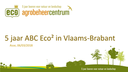 5 Jaar ABC Eco² in Vlaams-Brabant