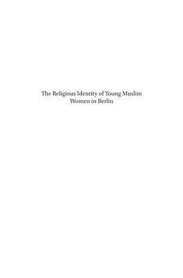 The Religious Identity of Young Muslim Women in Berlin Muslim Minorities
